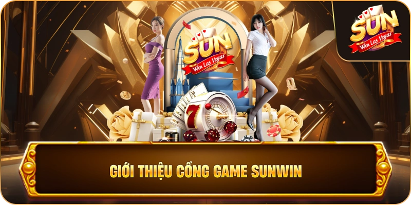 Giới Thiệu Cổng Game Sunwin